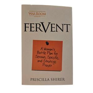 Fervent: A Woman’s Battle Plan for Strategic Prayer | Priscilla Shirer Religion